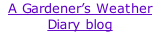 A Gardener’s Weather Diary blog
