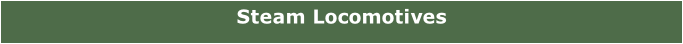 Steam Locomotives